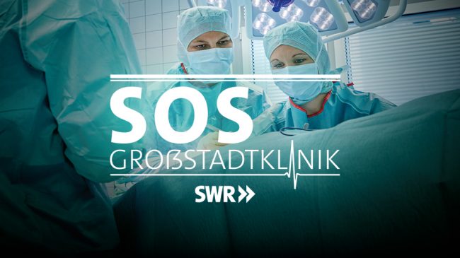 SOS Großstadtklinik, SWR